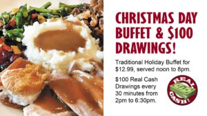 Christmas Day Buffet & Drawings
