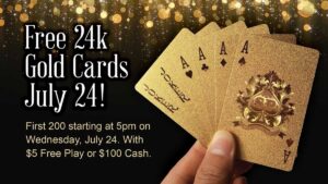 Free Gold Cards July 24