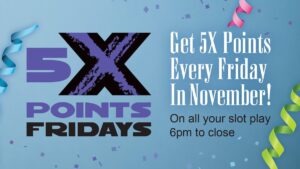 5X Point Every Friday