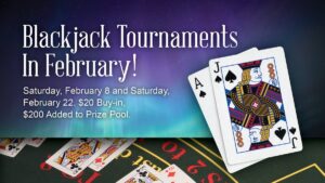 Blackjack Tournaments February