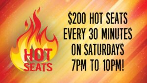 $200 Hot Seats On Saturdays