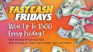 Fast Cash Fridays