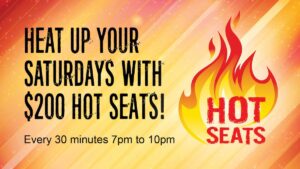 Saturday $200 Hot Seats