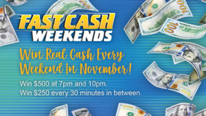 Fast Cash Weekends $500