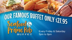 Seafood & Prime Rib Buffet $27.95