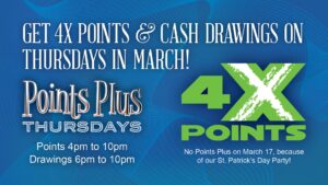 4X Points & $100 Drawings on Thursdays