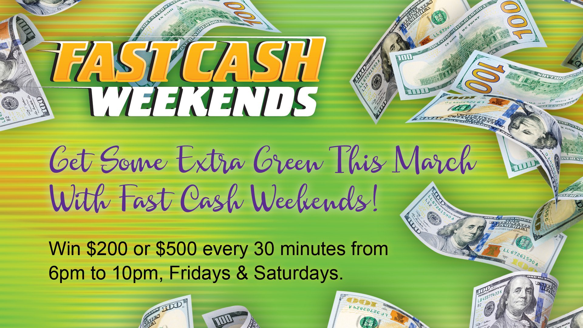 Fast Cash Weekends