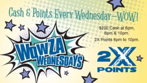 Wowza Wednesday Points & Cash