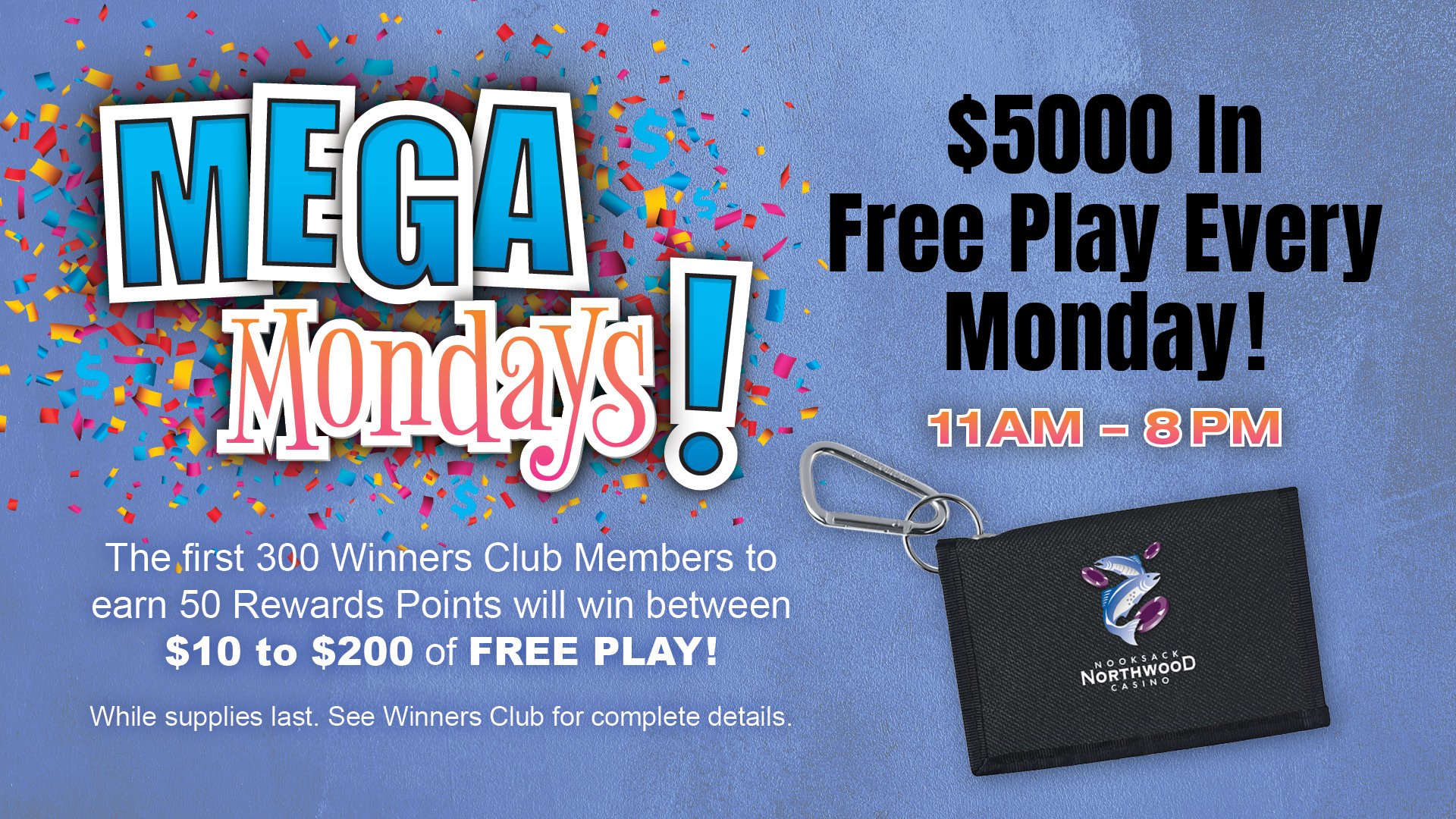 Over $5000 In Free Play Every Monday!