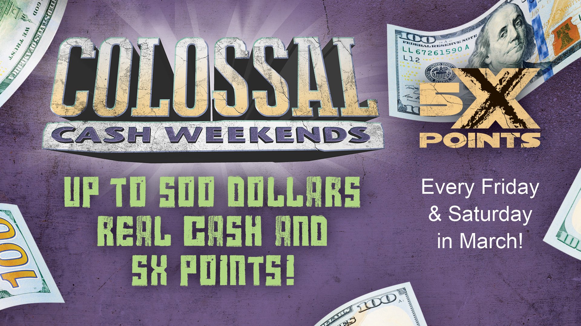 Up to $500 at 10pm and 5X points on slots from 5pm to 9pm every Friday and Saturday