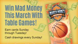 Earn cards to win Mad Money on Sundays at 7pm, 8pm. & 9pm
