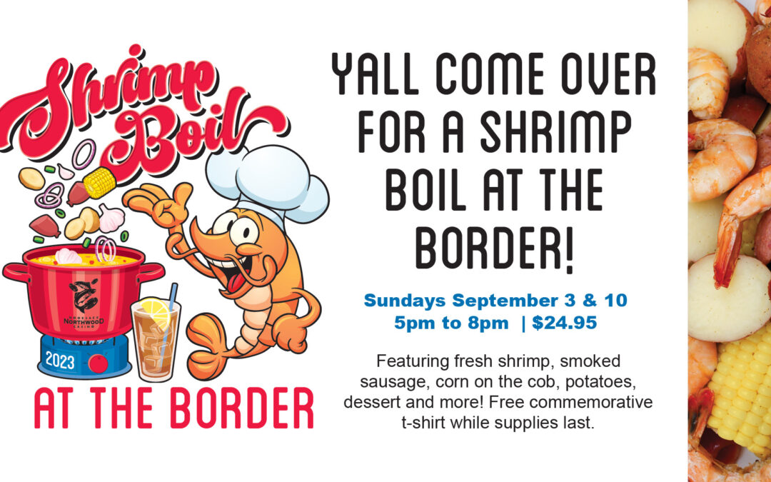 Live It Up At The Border With A Southern-Style Country Shrimp Boil!