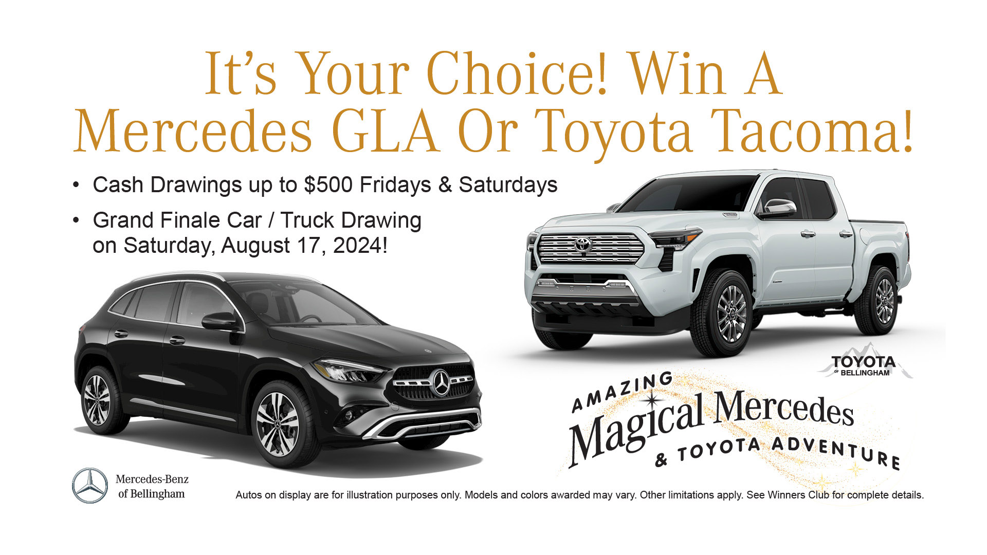 Win a Mercedes or Toyota August 17