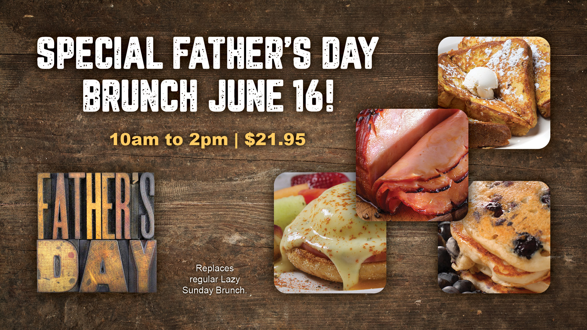 Father's Day Brunch June 16th