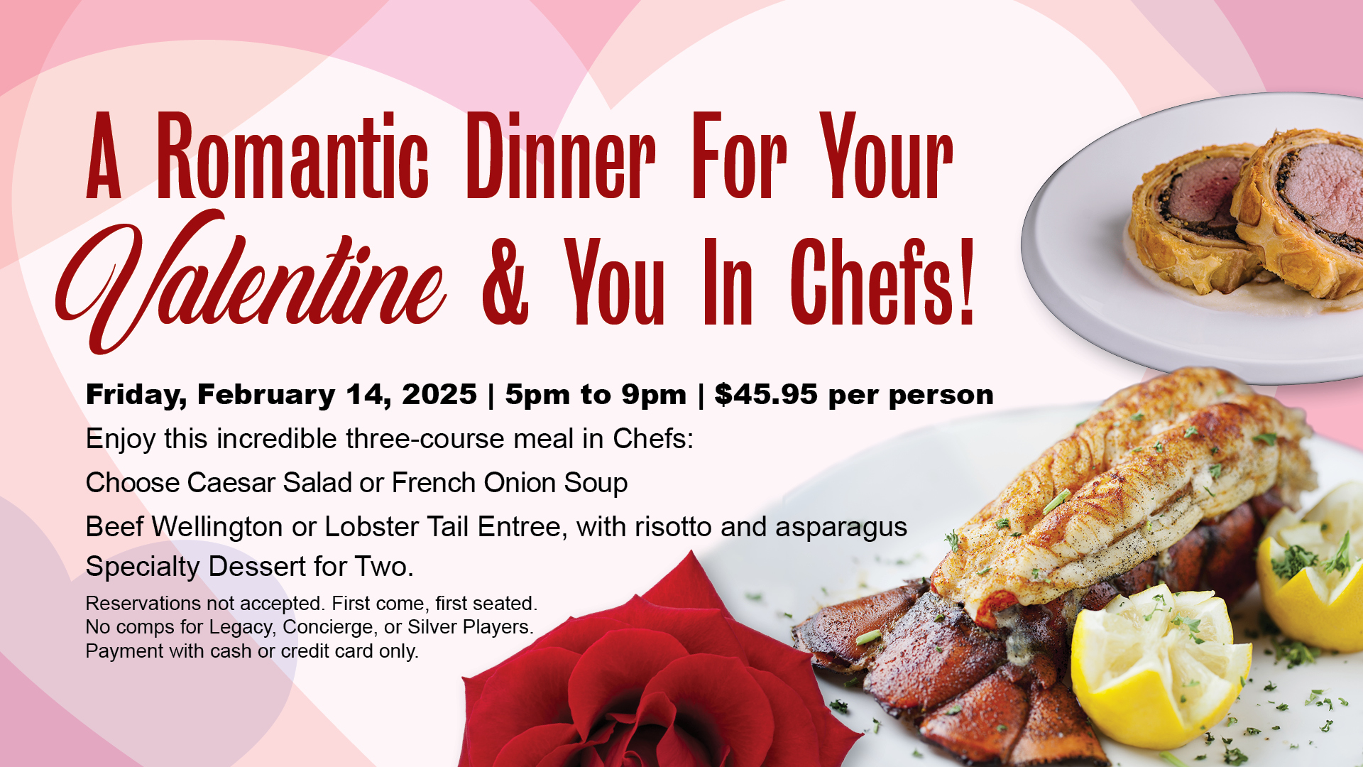 Valentine's Dinner in Chefs Feb. 14