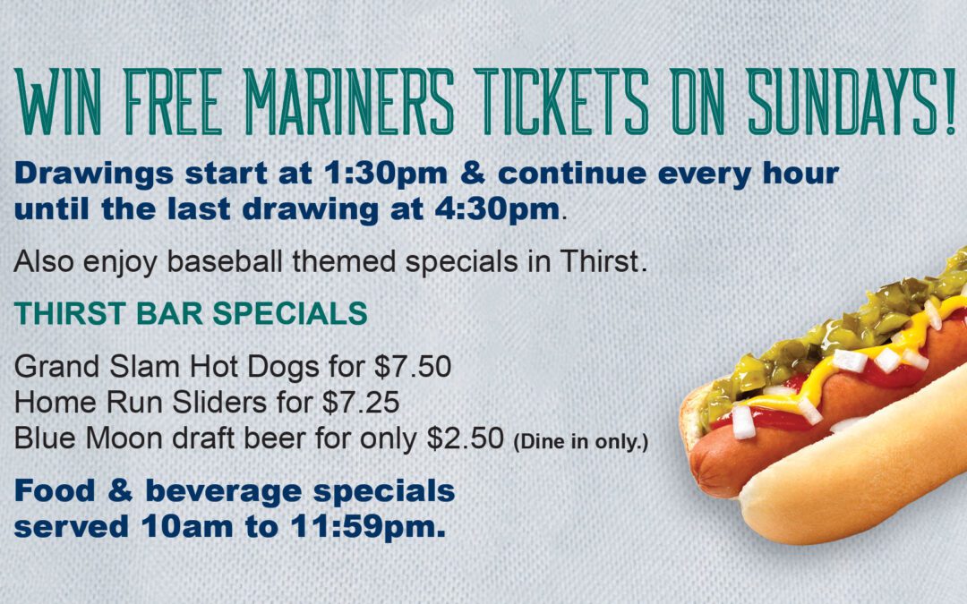 Win Mariners Tickets Every Sunday!