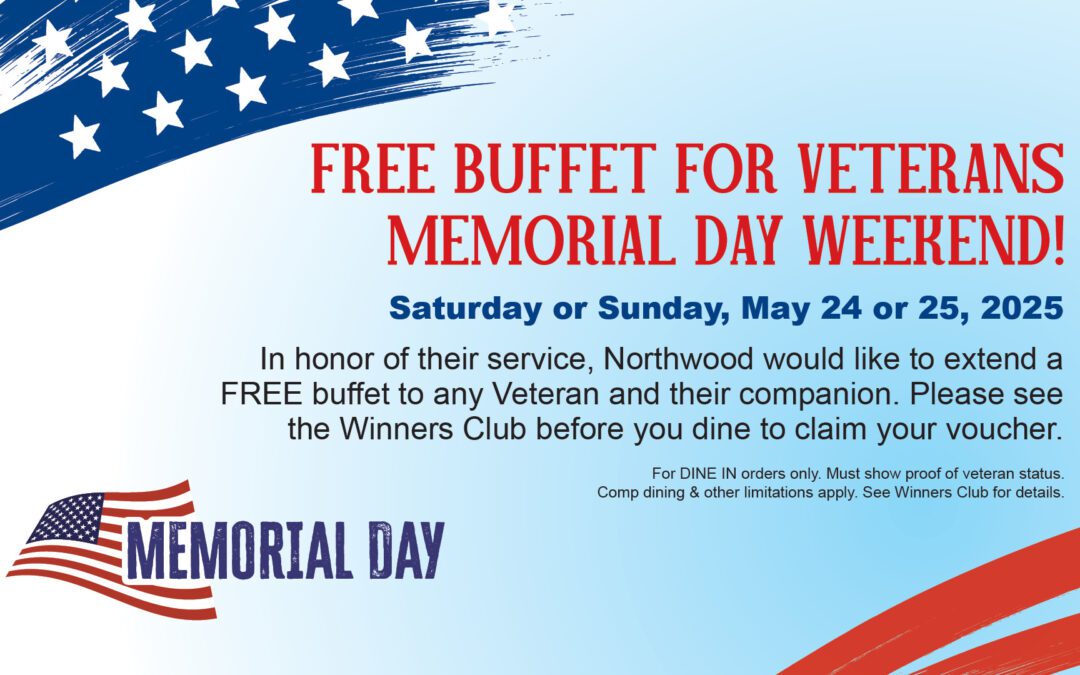 Free Buffet For Veterans On Memorial Day Weekend!