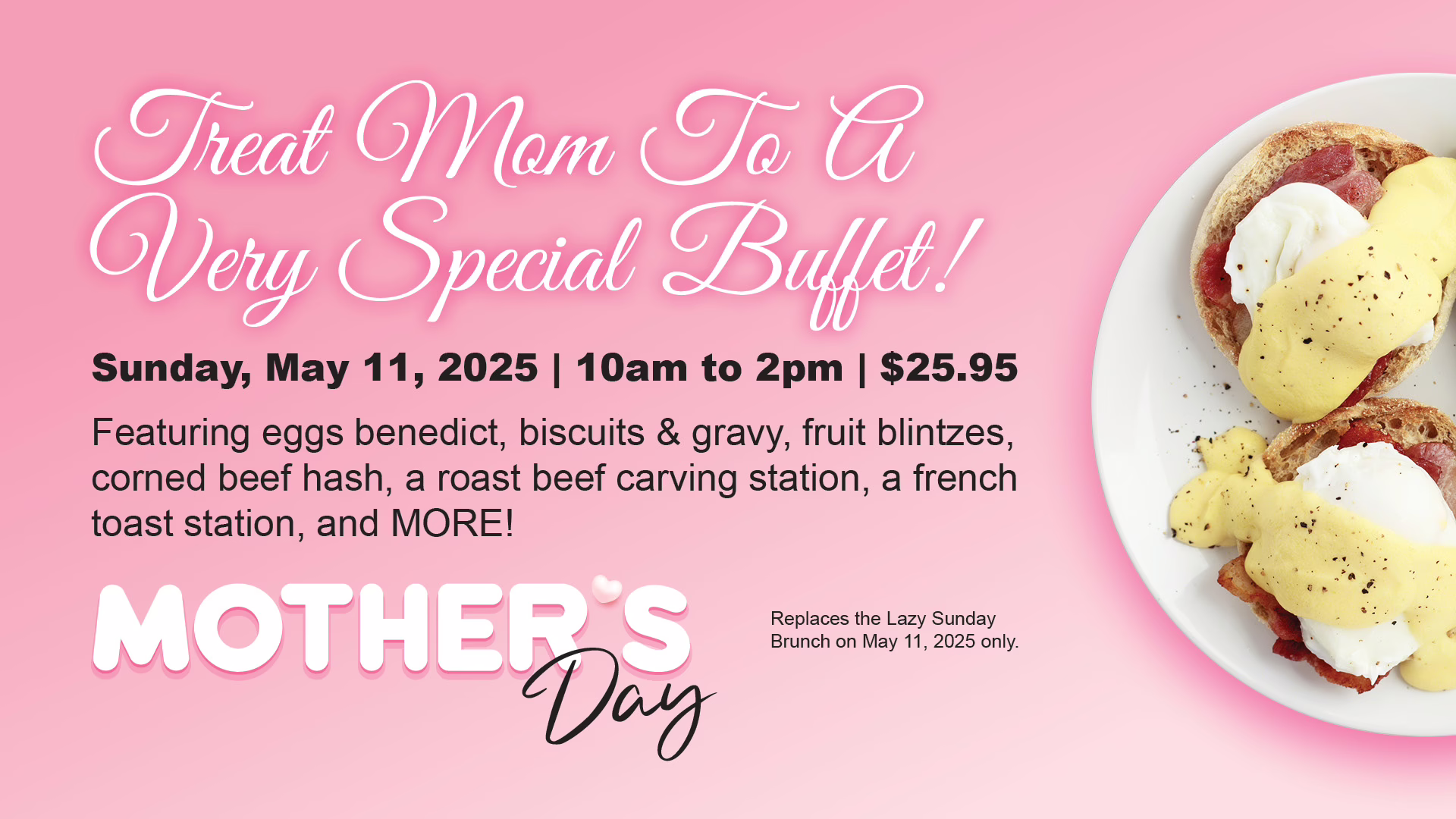 Mother's Day Buffet May 11