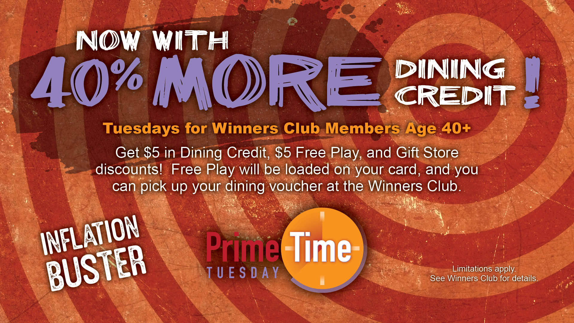 Prime Time Tuesdays with MORE dining credit!