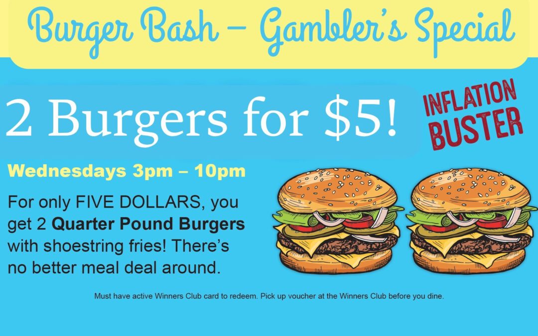 Amazing Gambler’s BOGO Burger Bash Offer On Wednesdays!