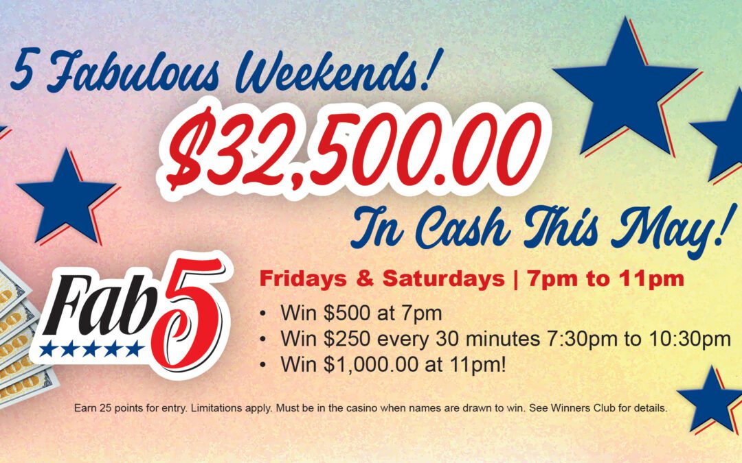 $32,500.00 In Real Cash Drawings This May!