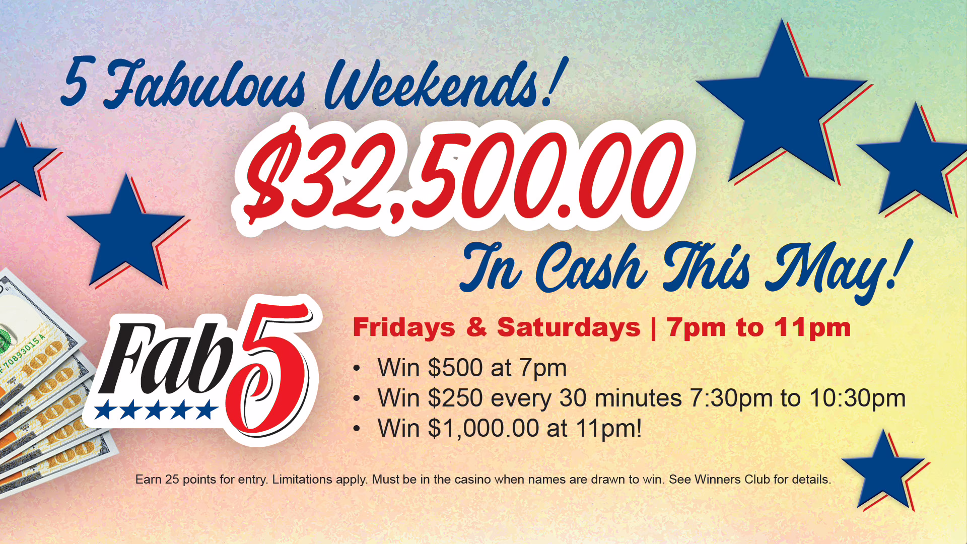 Fab 5 Cash Drawings Every Weekend in May