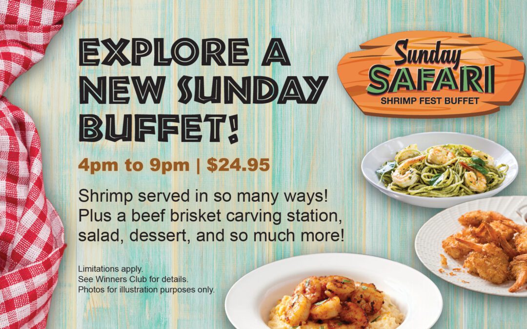 Shrimp Fest Buffet Every Sunday!