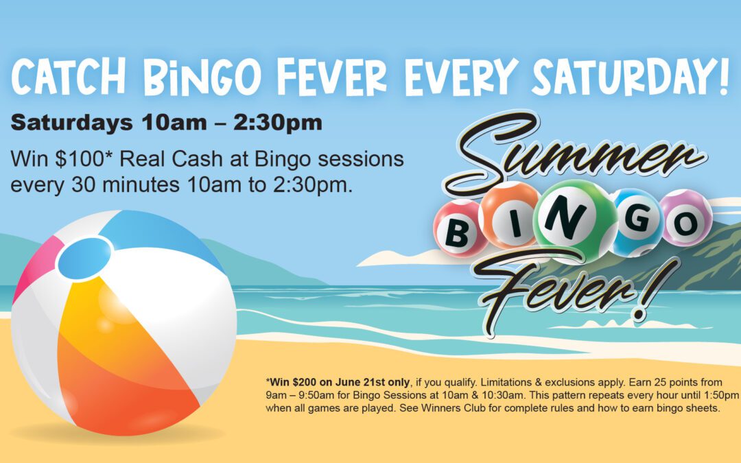 Catch Bingo Fever On Saturdays!