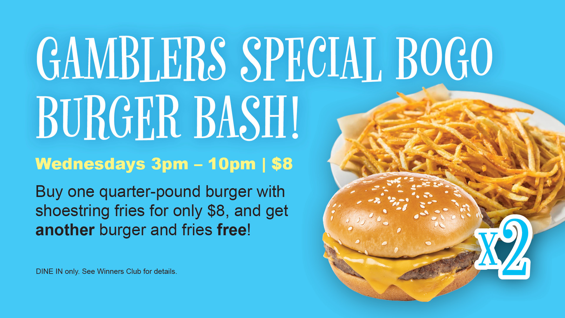 BOGO Burger Bash for only $8