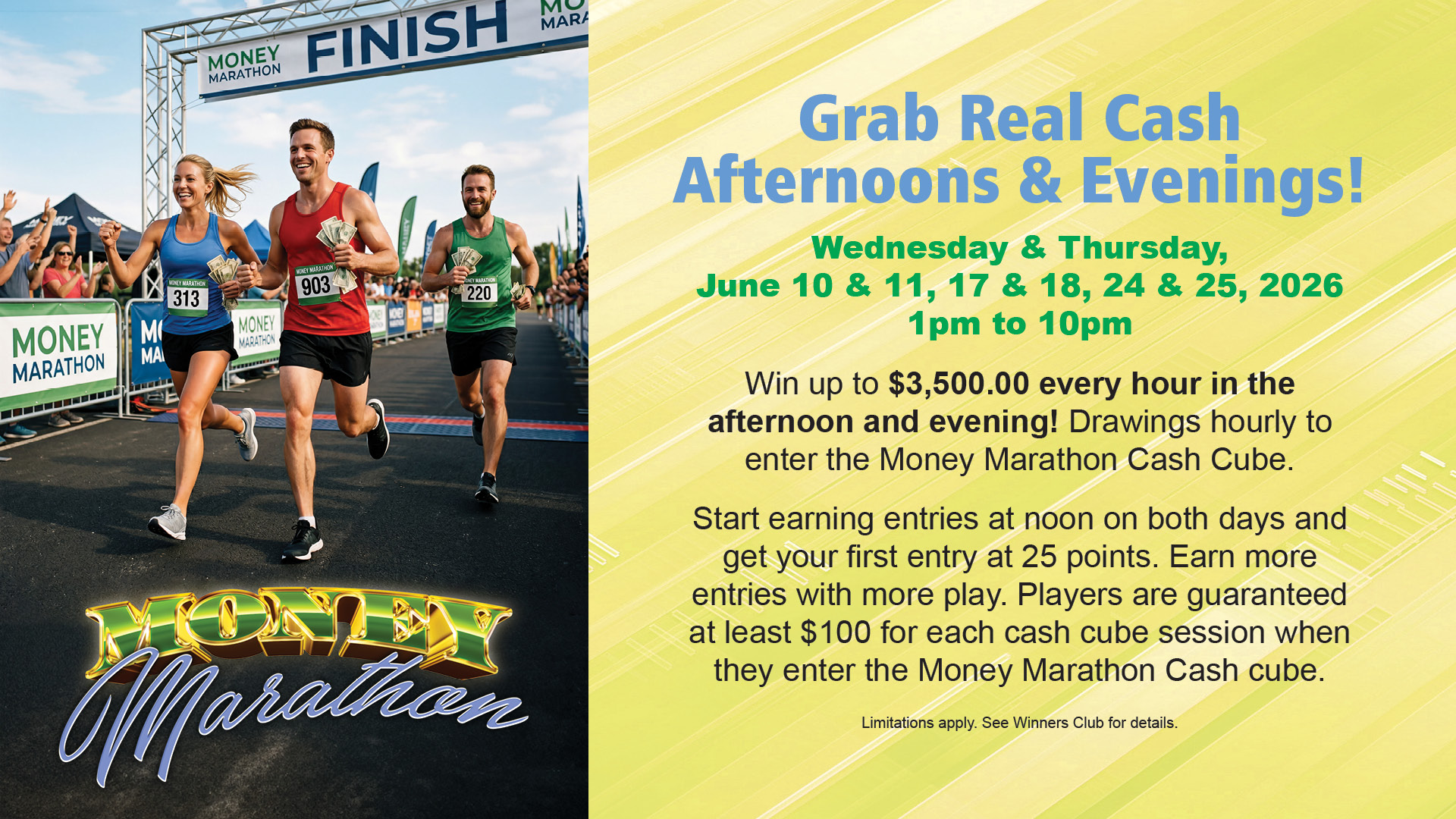 Money Marathon Cash Cube Wednesdays & Thursdays